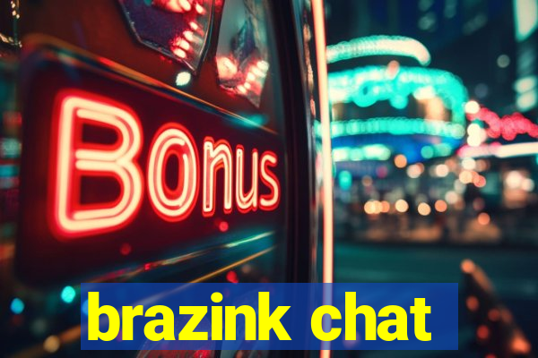 brazink chat